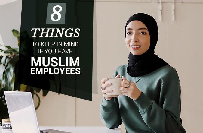 Cómo crear un lugar de trabajo acogedor para los empleados musulmanes: 8 consejos